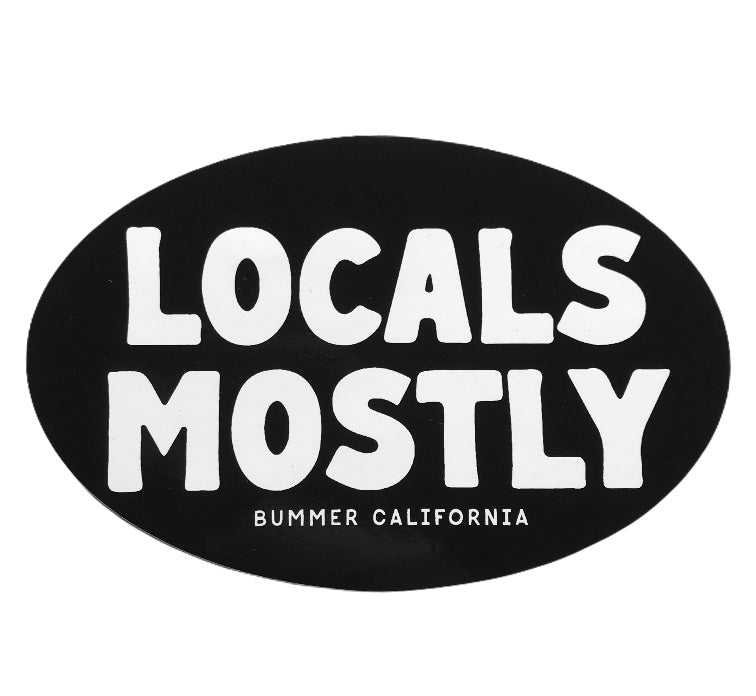 LOCALS MOSTLY STICKER